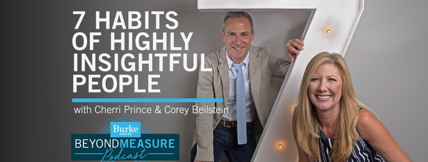 Cherri Prince and Corey Beilstein lead a podcast on The 7 Habits of Highly Insightful People