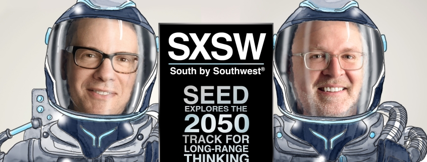 Seed Strategy will blast off into the future at SXSW