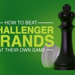 Chess pieces with text saying, "How to beat challenger brands at their own game."