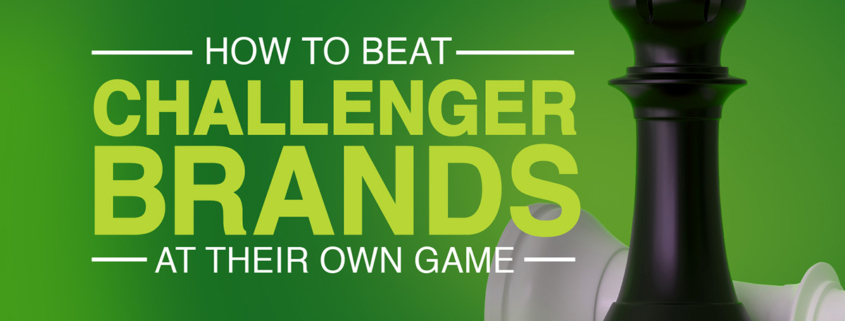 Chess pieces with text saying, "How to beat challenger brands at their own game."